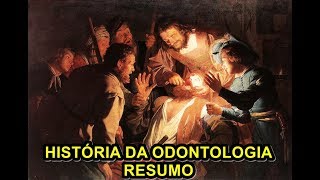 Historia da Odontologia no Mundo e no Brasil [upl. by Ardnasirk536]