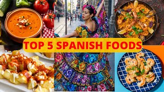 Incredible Top 5 Spanish Foods  Foods You Need To Eat In Your Lifetime  Traditional Spanish Food [upl. by Ayerhs]