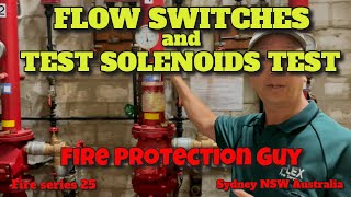 FIRE SPRINKLER FLOW SWITCHES amp TEST SOLENOID TEST [upl. by Aysa69]