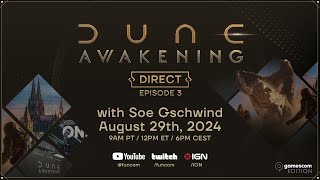 Dune Awakening Direct – Episode 3 Livestream [upl. by Harpole]