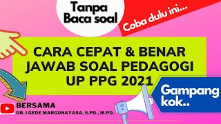 Cara cepat jawab UP Pedagogi tanpa baca soal [upl. by Bealle]