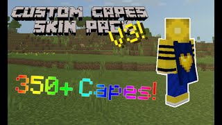 Minecraft Bedrock Custom Capes Skin Pack Update 350 CAPES [upl. by Ferd]