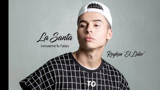 Reykon  La Santa Instrumental  Remake By Fabbo [upl. by Aierdna]