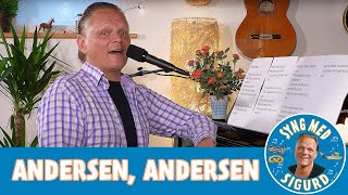 Andersen Andersen I Syng med Sigurd I Sigurd Barrett [upl. by Siseneg]