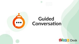 Guided Conversations for Zoho Desk [upl. by Oremoh666]