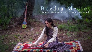 Sonam Wangchen  Boedra Medley ftSingay Wangmo [upl. by Ayekahs]