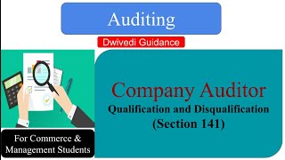 Company Auditor  Section 141  Qualification and Disqualification  Auditing  Contemporary Audit [upl. by Cowan]