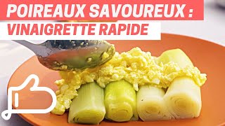 POIREAUX A LA VINAIGRETTE  Une recette simple et délicieuse [upl. by Aiht]