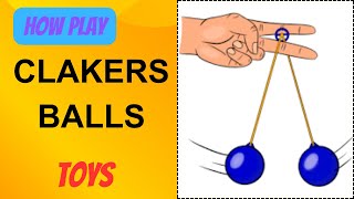 How to Play Clakers Balls lato toys amp sports [upl. by Cann]