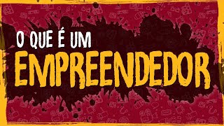 O que é um Empreendedor [upl. by Alvinia]