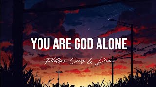 You Are God Alone Not a God [upl. by Sullecram]