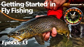 In Review  Getting Started In Fly Fishing  Episode 13 [upl. by Aret]