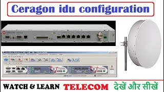 ceragon idu configuration [upl. by Mansfield141]