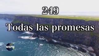 HA62  Himno 249  Todas las promesas [upl. by Socher]