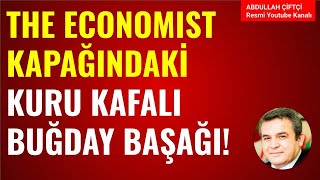 THE ECONOMIST DERGİSİNİN BUĞDAY BAŞAĞINDAKİ KURU KAFA SİMGESİNİN ANLAMI NE Abdullah Çiftçi [upl. by Javler]