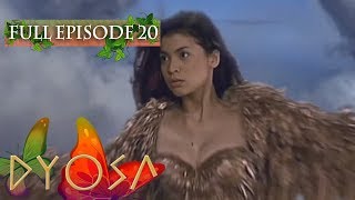 Full Episode 20  Dyosa [upl. by Airrej941]