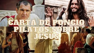 CARTA DE PONCIO PILATOS PARA EL EMPERADOR TIBERIO  SOBRE JESÚS DE NAZARET IMPRESIONANTE DOCUMENTO [upl. by Ahsaei605]