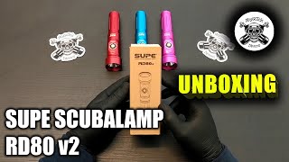 SUPE SCUBALAMP RD80 v2 DIVE LIGHT UNBOXING [upl. by Einahteb118]