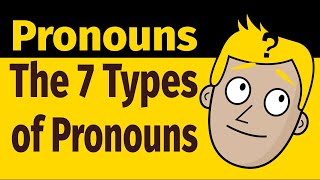 THE 7 TYPES OF PRONOUNS  PARTS OF SPEECH  Good Morning Mr D [upl. by Ella]