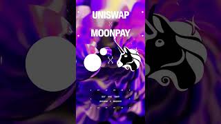 MoonPay x Uniswap Shorts [upl. by Michi869]