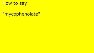 How to pronounce mycophenolate [upl. by Niveb]