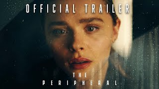 The Peripheral Season 1  Official Trailer  Prime Video [upl. by Garber]