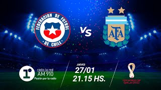 CHILE VS ARGENTINA  ELIMINATORIAS QATAR 2022 [upl. by Lou833]