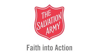 Faith into Action  An introduction to The Salvation Army [upl. by Carole]