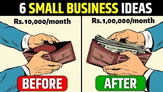 6 Small Business Ideas  जो आपको महीने का ₹50000 से ₹1 Lakh कमा के देंगे  Small Business Idea 2024 [upl. by Antrim]