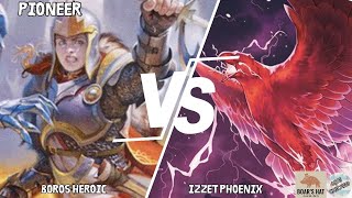 Boros Heroic VS Izzet Phoenix MTG Pioneer [upl. by Slotnick]