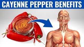 CAYENNE PEPPER BENEFITS  13 Amazing Health Benefits of Cayenne Pepper [upl. by Sanderson]