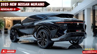 A Masterpiece of Engineering New 2025 Nissan Murano Design and Performance Revealed in Detail [upl. by Valenta]