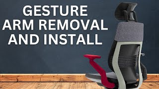 How to Remove amp Install The Arms on the Steelcase 442 Gesture Office Chair [upl. by Coady]