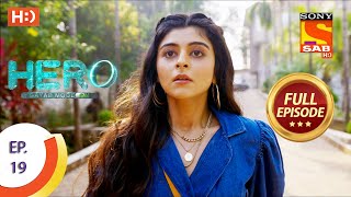 Hero  Gayab Mode On  Ep 19  Full Episode  31st December 2020 [upl. by Yale49]