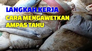 CARA MENGAWETKAN AMPAS TAHU  TANPA DIPERASDIJEMURDIFERMENTASI CARAMENGAWETKANAMPASTAHU [upl. by Sheelagh278]