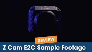 Z CAM E2C 4K Cinema Camera Specs and Sample Footage [upl. by Taylor142]