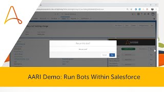 Automation Anywhere AARI Demo Running Bots Within Salesforce [upl. by Richard]