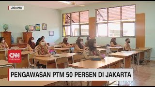 Pengawasan PTM 50 Persen di Jakarta [upl. by Htezzil397]