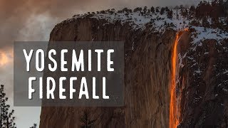 Yosemite Firefall  Landscape Photography  BTS  The Experience [upl. by Funch]