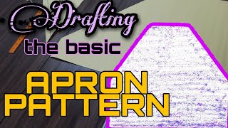 How to DRAFT a Basic APRON PATTERN  TLE 7 Dressmaking [upl. by Iolenta172]