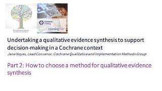 Part 2 How to choose a method for qualitative evidence synthesis [upl. by Leuqar473]