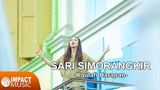 Sari Simorangkir  Kaulah Harapan  Lagu Rohani [upl. by Arul]