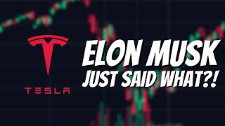 Elon Musk Casually Dropped a MASSIVE BOMBSHELL Tesla Stock [upl. by Ailugram]