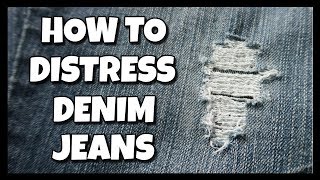 How To Distress Denim Jeans 📍 How To With Kristin [upl. by Castora290]