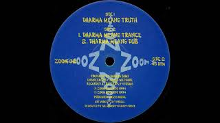 Dharma Bums ‎– Dharma Means Truth [upl. by Somerset]