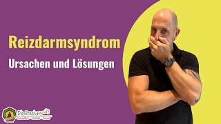 Reizdarmsyndrom Ursachen und Lösungen [upl. by Rooney]