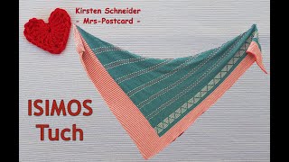 Isimos Tuch stricken Komplettanleitung [upl. by Foscalina691]