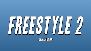 Ken Carson  Freestyle 2 Lyrics [upl. by Htezzil]