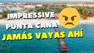 Impressive Punta Cana el peor Resort de punta cana  The Worst resort 👎🏽 Review 2023 [upl. by Norb811]