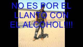 llanto y alcohol  pascualillo [upl. by Joachim]